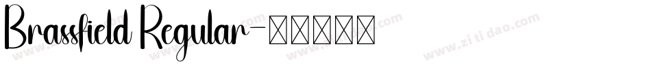 Brassfield Regular字体转换